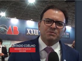 Entrevista de Marcus Vinicius Furtado Coêlho ao Migalhas -XXIII CONFERÊNCIA NACIONAL DA ADVOCACIA BRASILEIRA